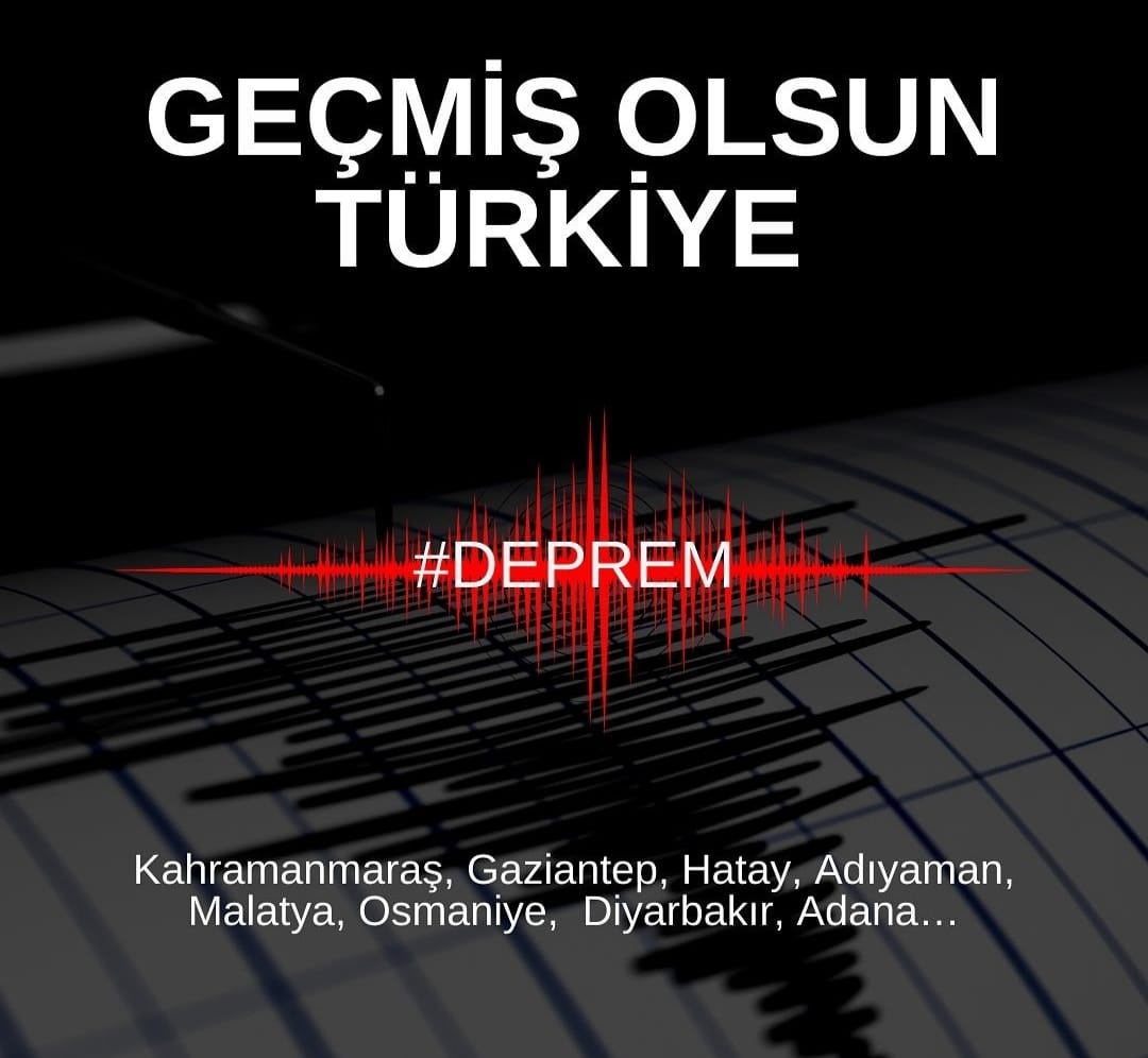 GEÇMİŞ OLSUN TÜRKİYEM